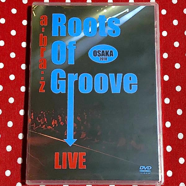 <>アブラーズRoots Of Groove -OSAKA 2018-()/藤井フミヤ(ゲスト出演)a-bra:z 武内享 大土井裕二 藤井尚之 チェッカーズ