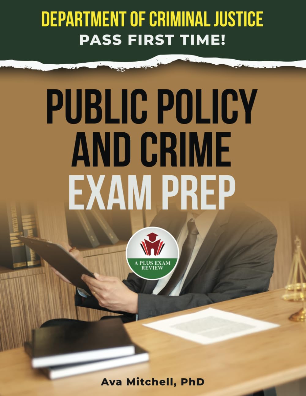PUBLIC POLICY AND CRIME EXAM PREP