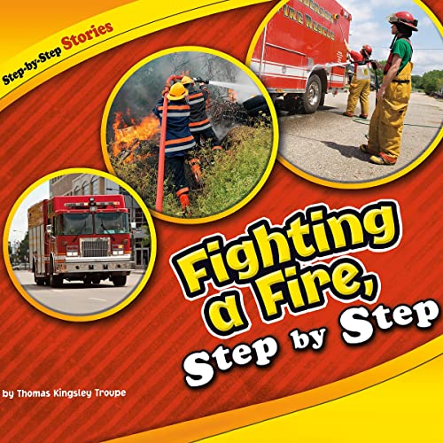 Fighting a Fire, Step by Step by Thomas Kingsley Troupe episode artwork