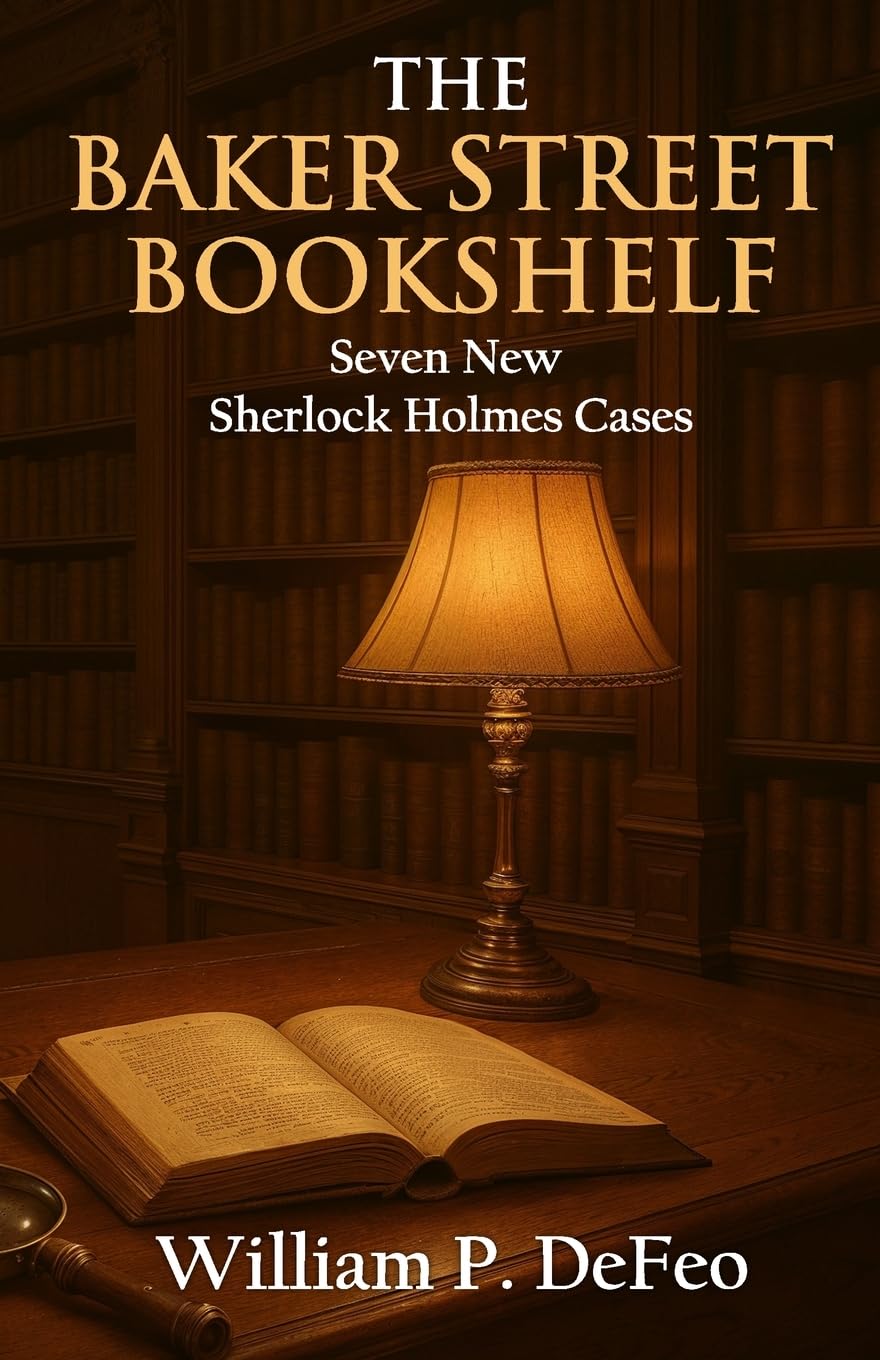 The Baker Street Bookshelf: Seven New Sherlock Holmes Cases