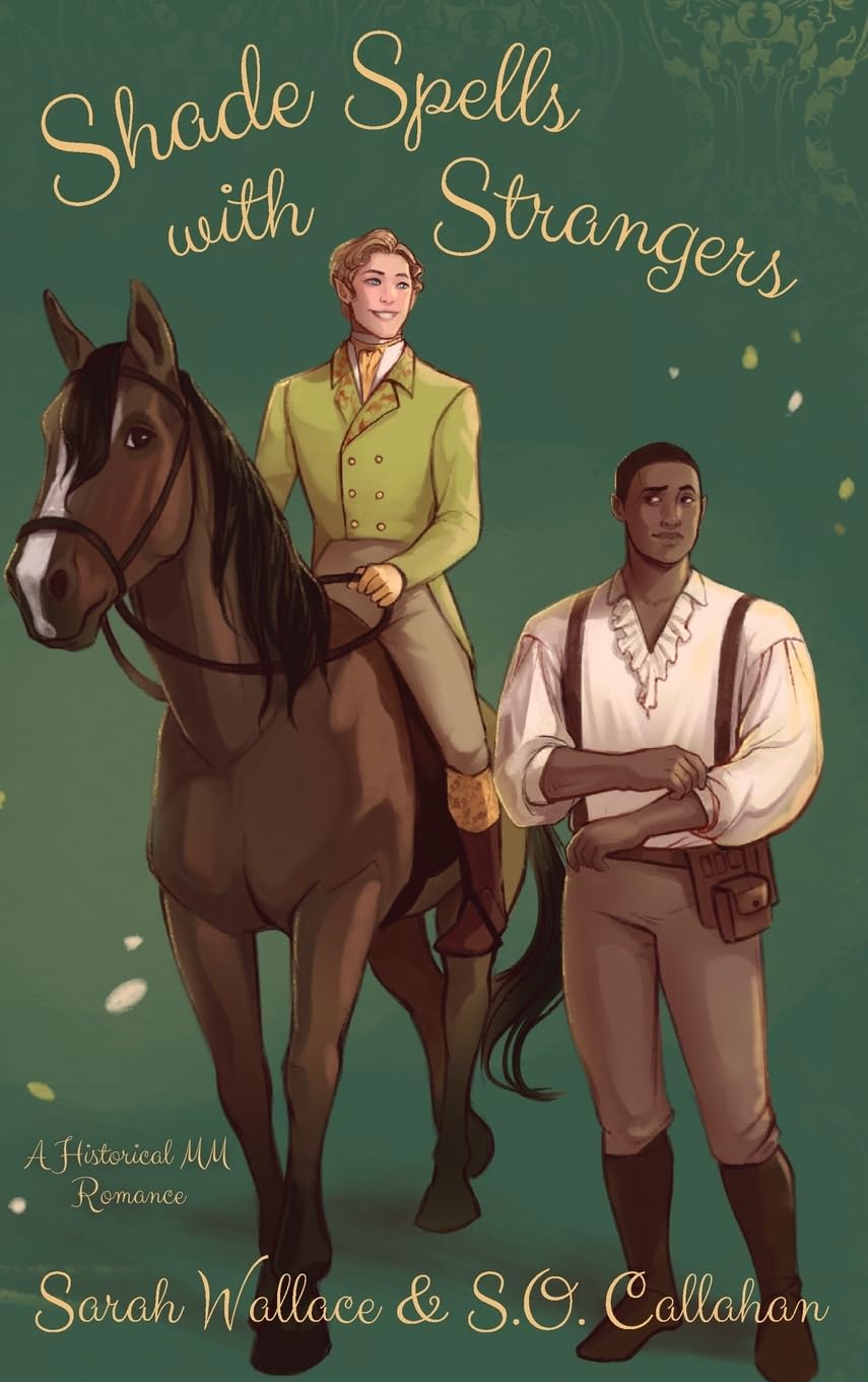Shade Spells with Strangers: A Historical MM Romance: 3 (Fae & Human Relations: Regency Fantasy)