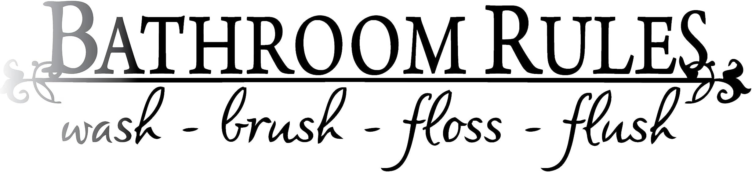 Glossy Black 5.5" x 22" Bathroom Rules Wash Brush Floss Flush Quote Saying Wall Sticker Home Decal Decor for Bathroom