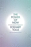  The Power of Now: (20th Anniversary Edition): A Guide to Spiritual Enlightenment