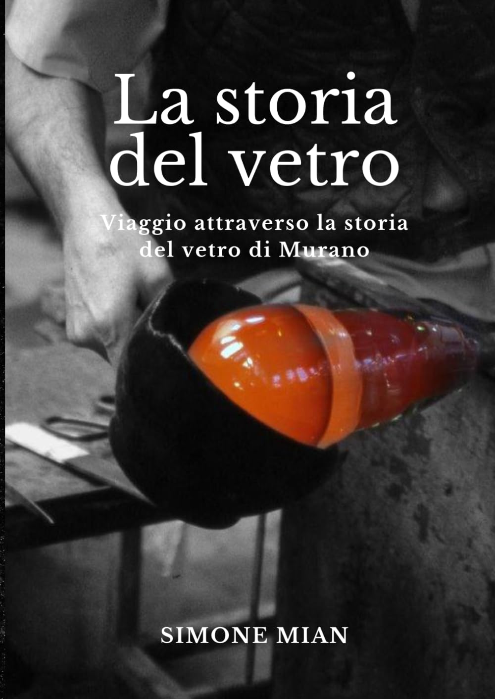 La storia del vetro: Viaggio attraverso la storia del vetro di Murano