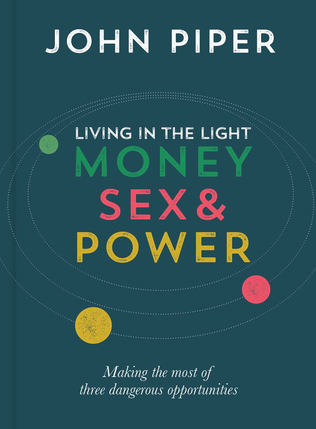 Living in the Light : Money, Sex and Power
