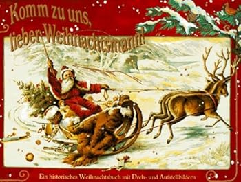 Hardcover Komm zu uns, lieber Weihnachtsmann. [German] Book
