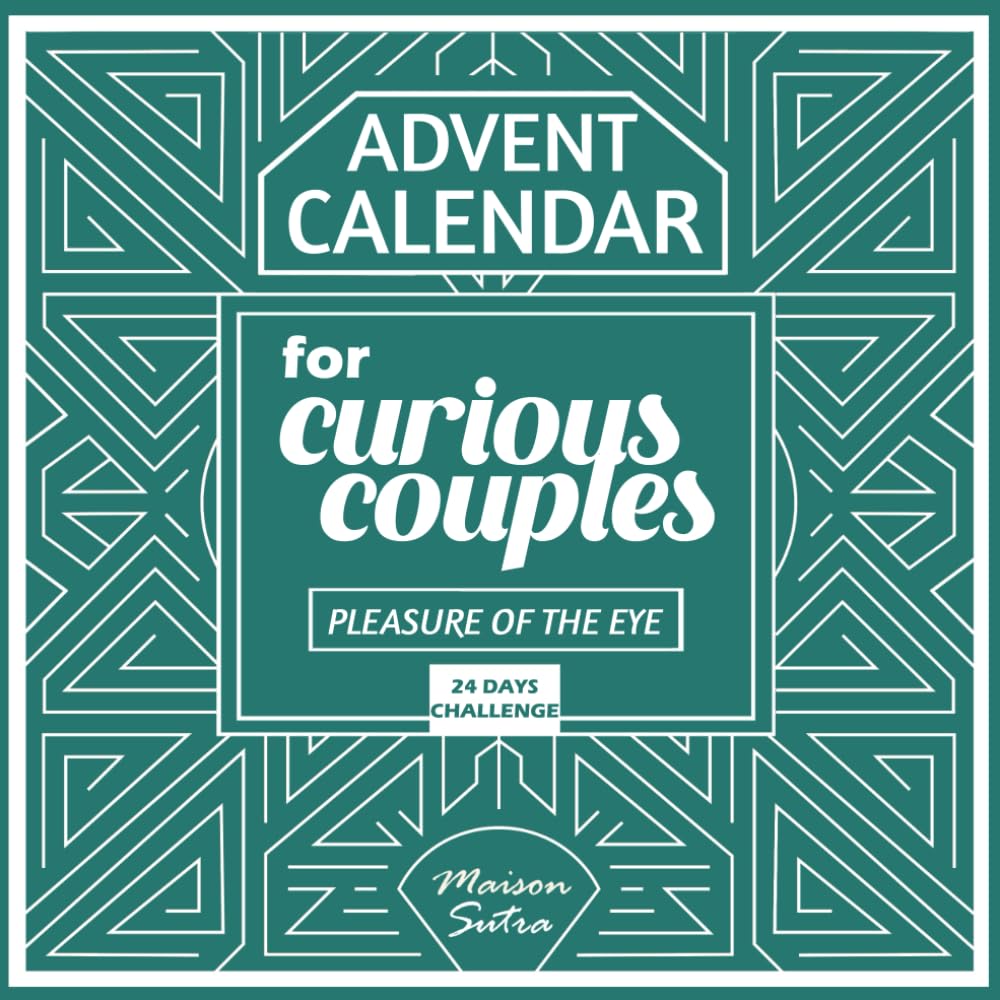 Advent Calendar for Couples: 24 Days of Spicy & Erotic Challenges – Pleasure of the eye Edition