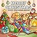 Merry Christmas: Cozy Coloring Book for Adults and Teens with Adorable Characters and Cute Holiday Scenes for Relaxation