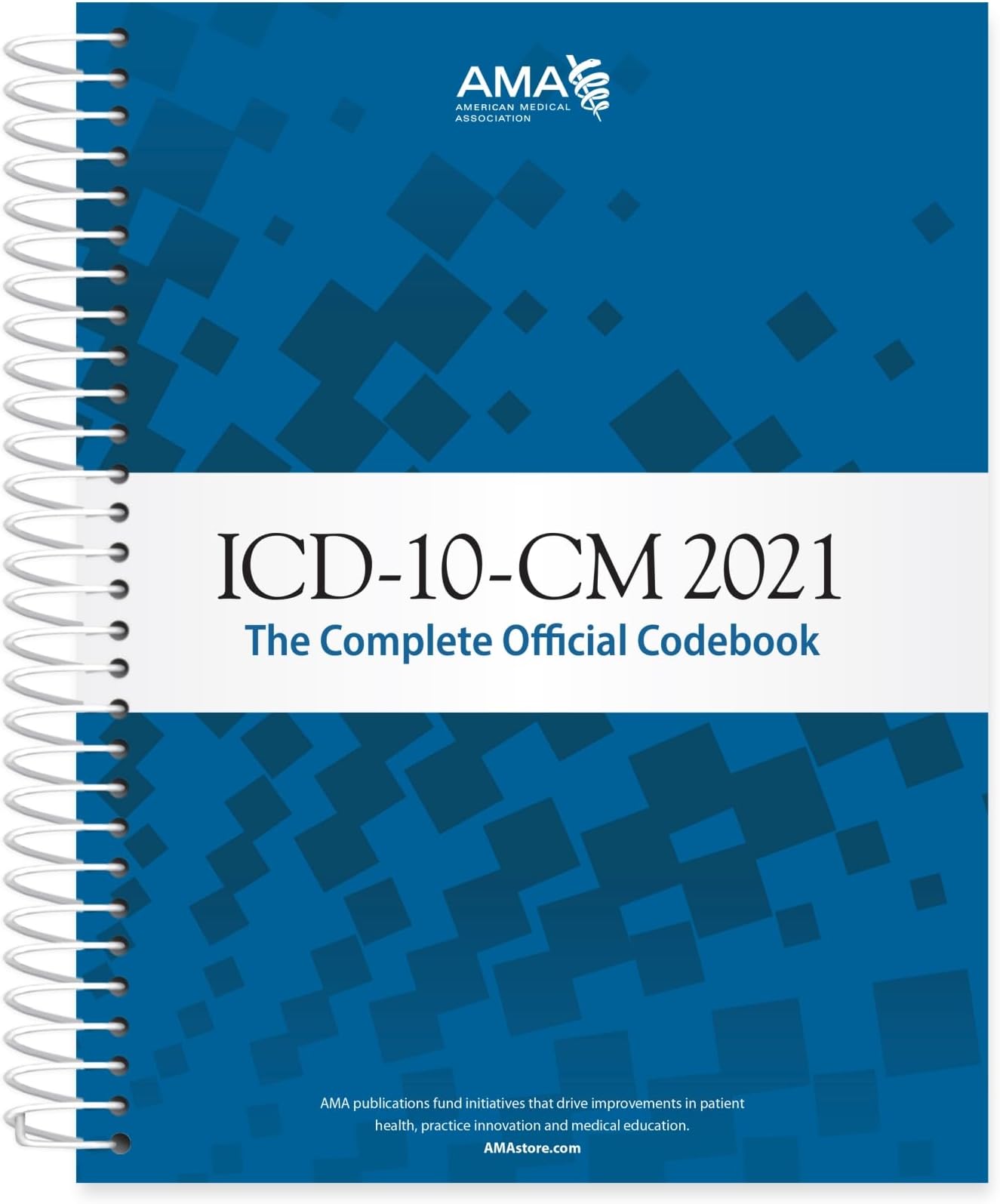 ICD-10-CM 2021: The Complete Official Codebook With Guidelines