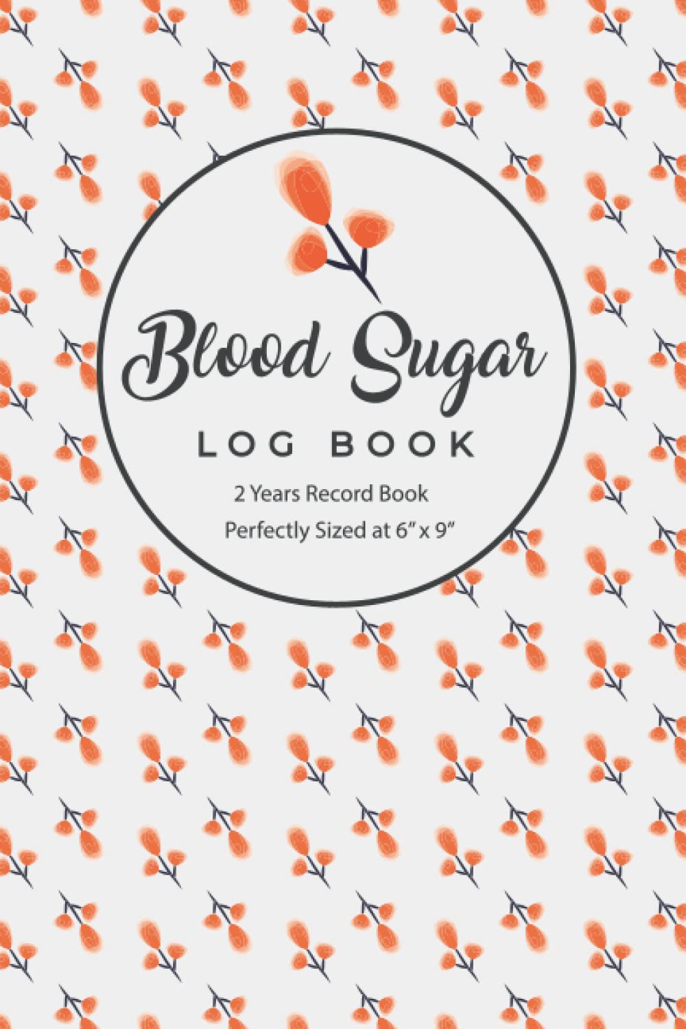 Blood Sugar Log Book: 2 Years Weekly Diabetic Glucose Monitoring Log Journal , A Daily Log for Tracking Blood Sugar, Nutrition and Activity ... Diabetic Glucose Tracker Journal Book 2021.