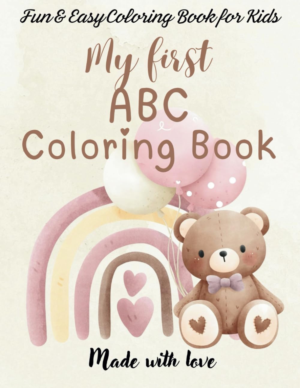 My First ABC Coloring Book: Fun & Easy Coloring Book for Kids