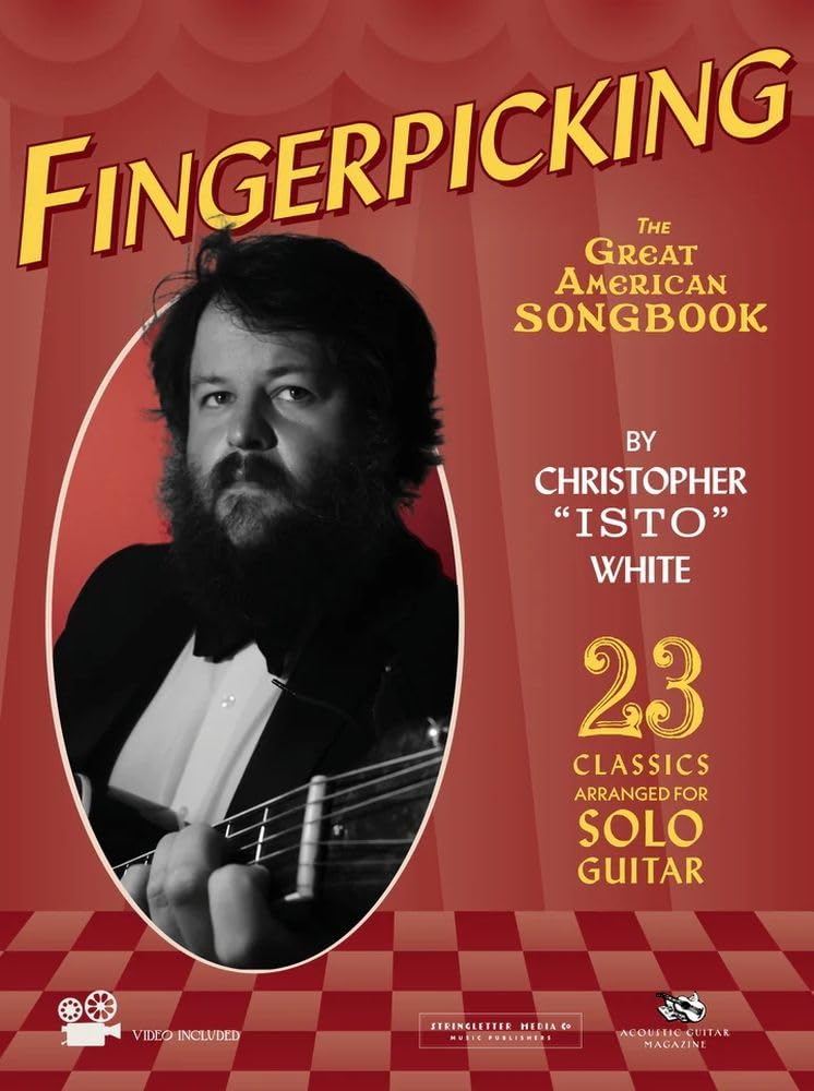 Fingerpicking the Great American Songbook. Guitar Solo. Includes Media Online: 23 Solo Guitar Arrangements of Beloved Standards and Overlooked Gems