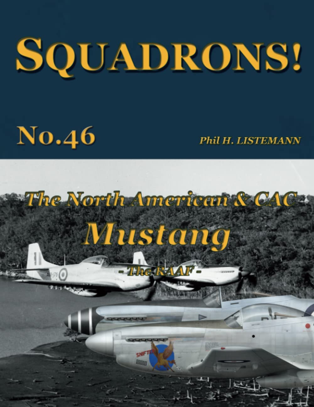 The North American & CAC Mustang: - The RAAF -: 46 (Squadrons!)