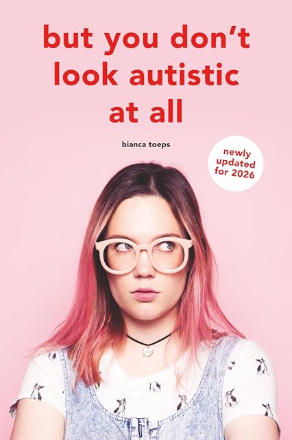 Portada de But you don't look autistic at all