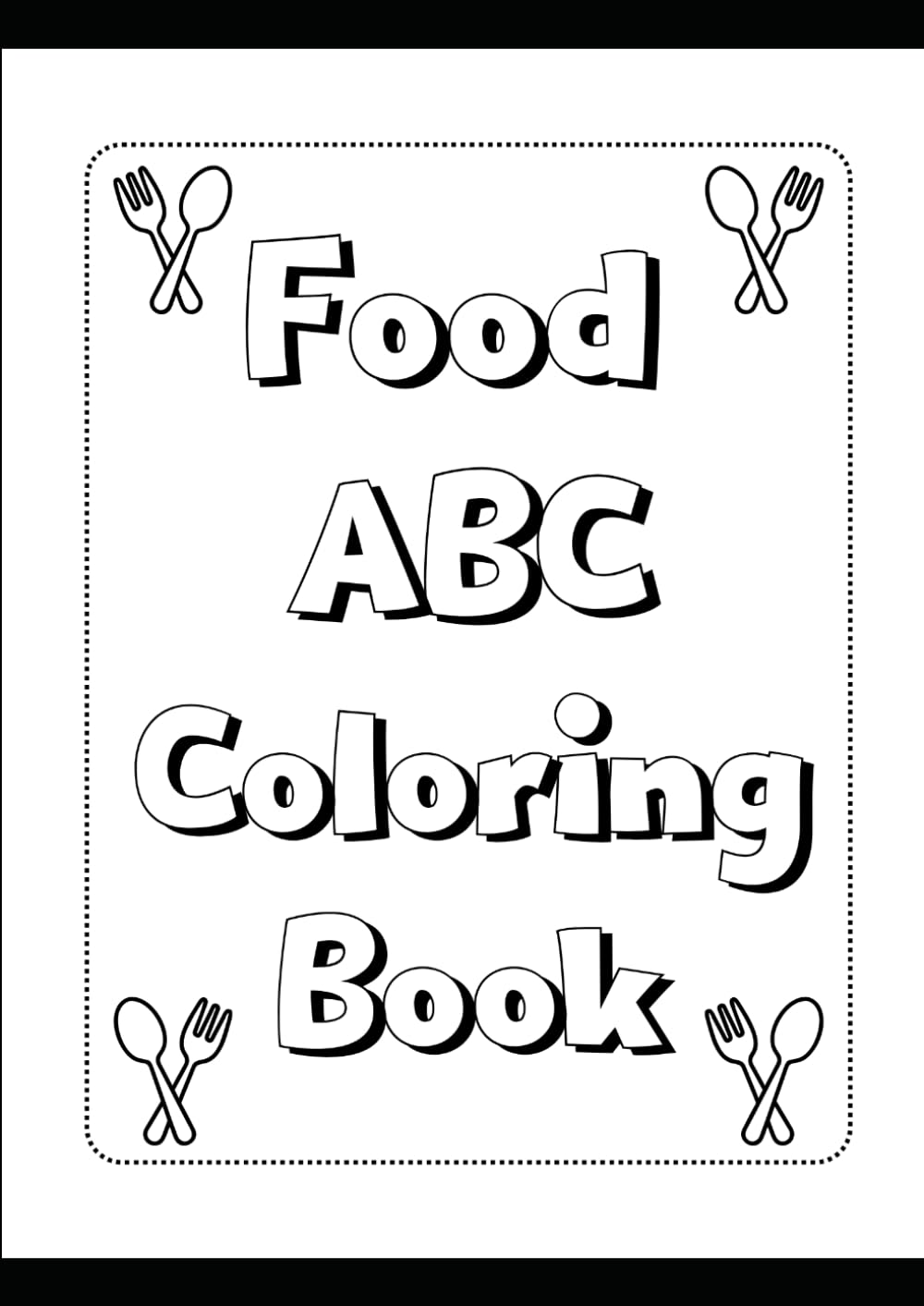 Food ABC Coloring Book: Super Simple Food ABC Coloring Book for kids