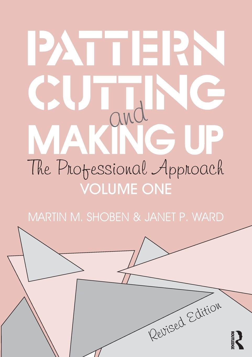 Pattern Cutting and Making Up: The professional approach      1st Edition