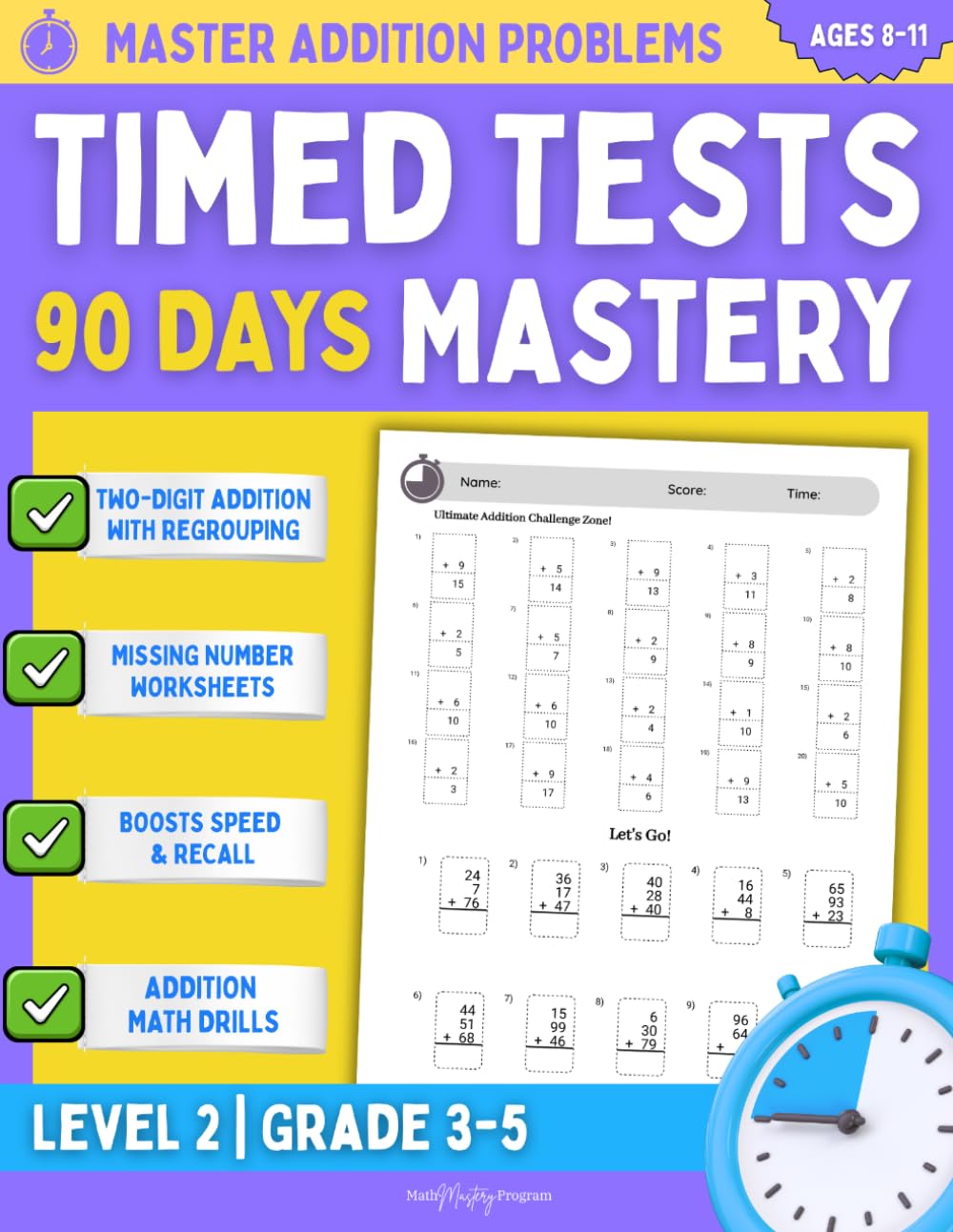 Master Addition Problems Workbook Level 2: Timed Tests 90 Days Math Drills Mastery Grade 3-5