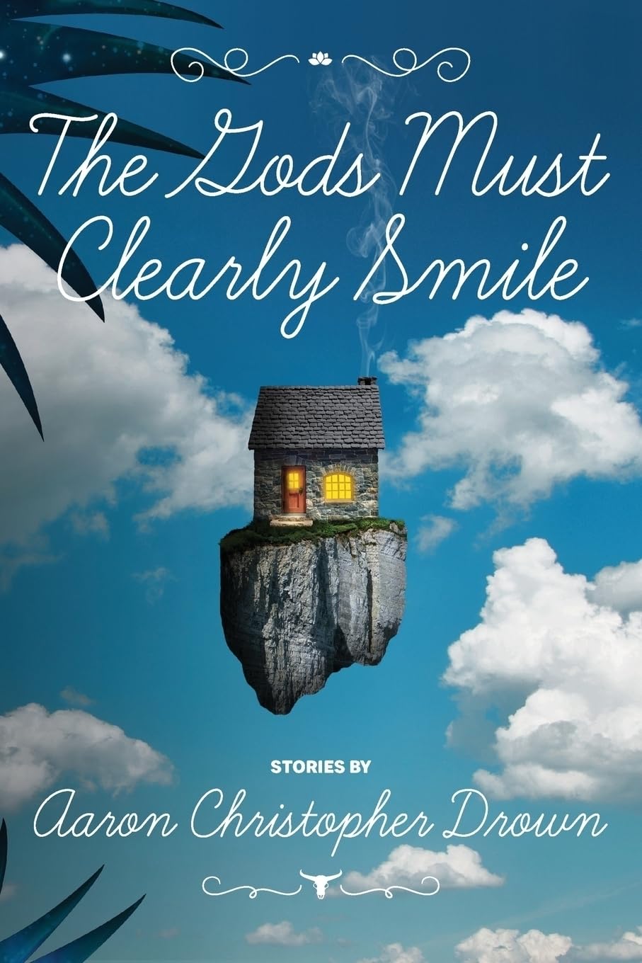 Buy The Gods Must Clearly Smile — BookShops.in