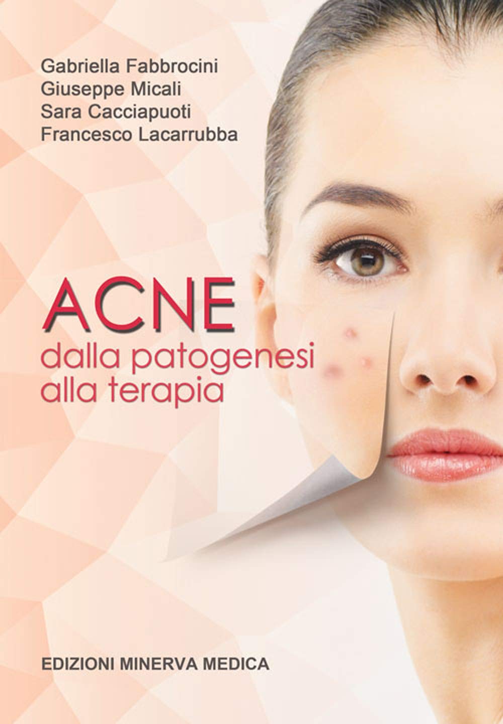 Minerva Acne. Dalla Patogenesi Alla Terapia - 4
