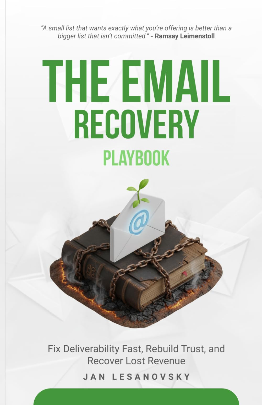 The Email Recovery Playbook: Fix Deliverability Fast, Rebuild Trust, and Recover Lost Revenue