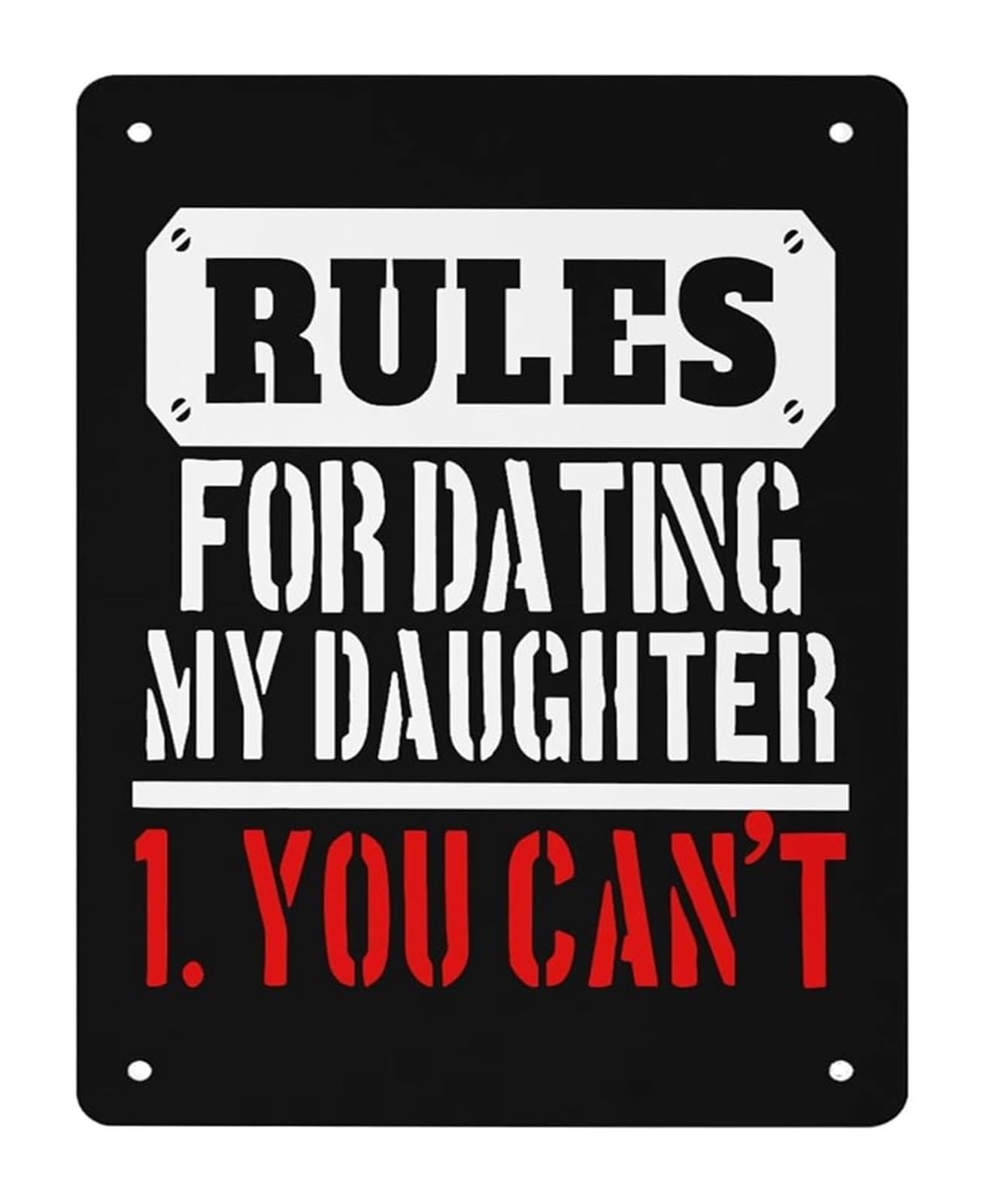IDGTTLDF Vintage Humor Metal Sign Rules For Dating My Daughter Funny Dad Tin Sign for Man Cave Garage or Office 8 X 12 in