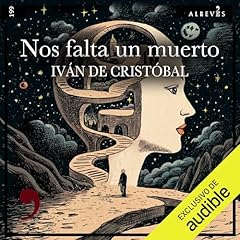 Nos falta un muerto Audiolibro Por Iv&aacute;n de Crist&oacute;bal arte de portada
