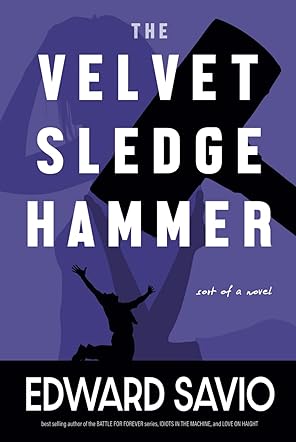 The Velvet Sledgehammer