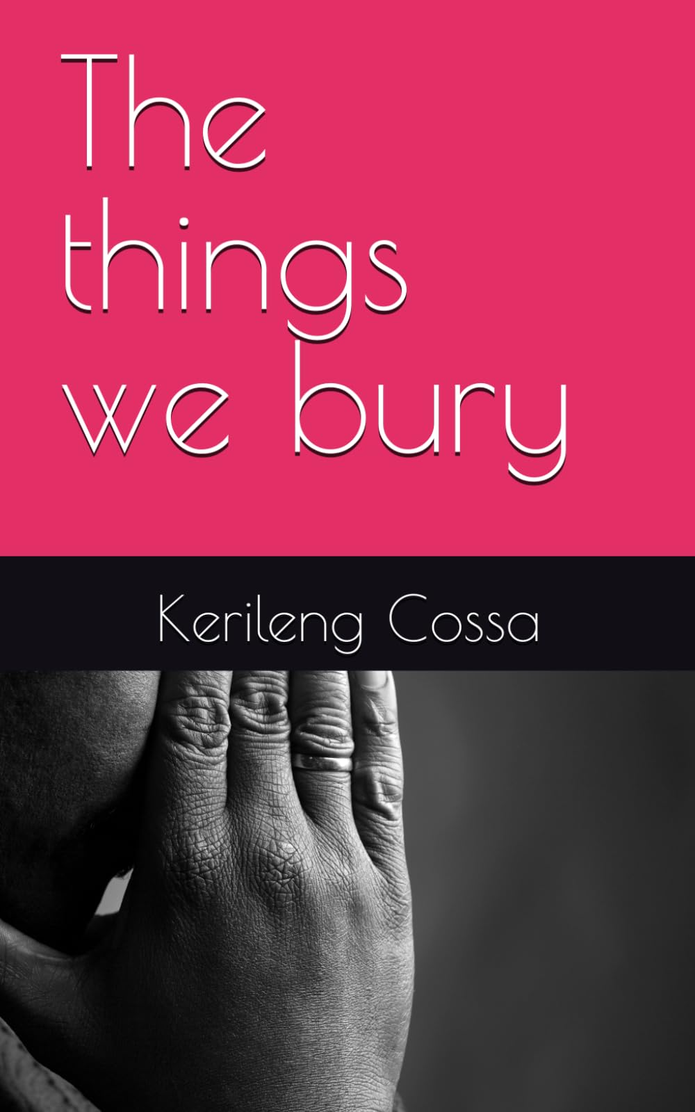 The things we bury