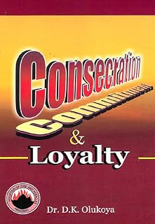 Consecration, Commitment and Loyalty