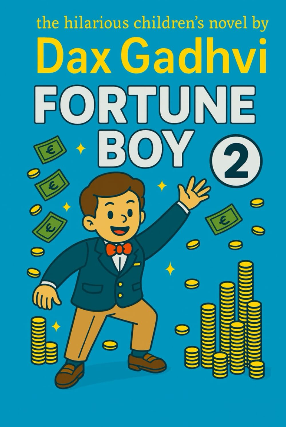 Fortune Boy hilarious children novel 2: A Heartwarming Children’s Novel About Friendship, Adventure, and Building Strong Character