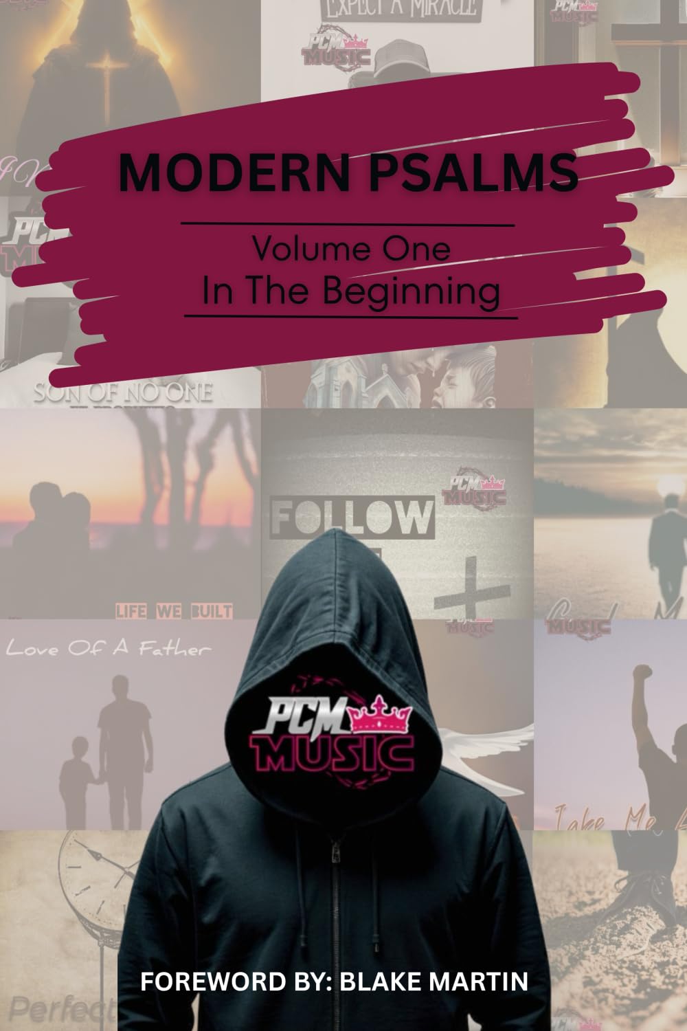 Modern Psalms, Volume One: In the Beginning: 1