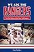 We Are the Rangers: The Oral History of the New York Rangers