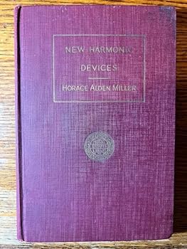 Hardcover New harmonic devices;: A treatise on modern harmonic problems, (The music students library) Book