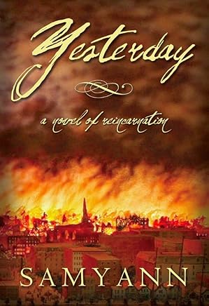 Yesterday: A Novel of Reincarnation (English Edition)