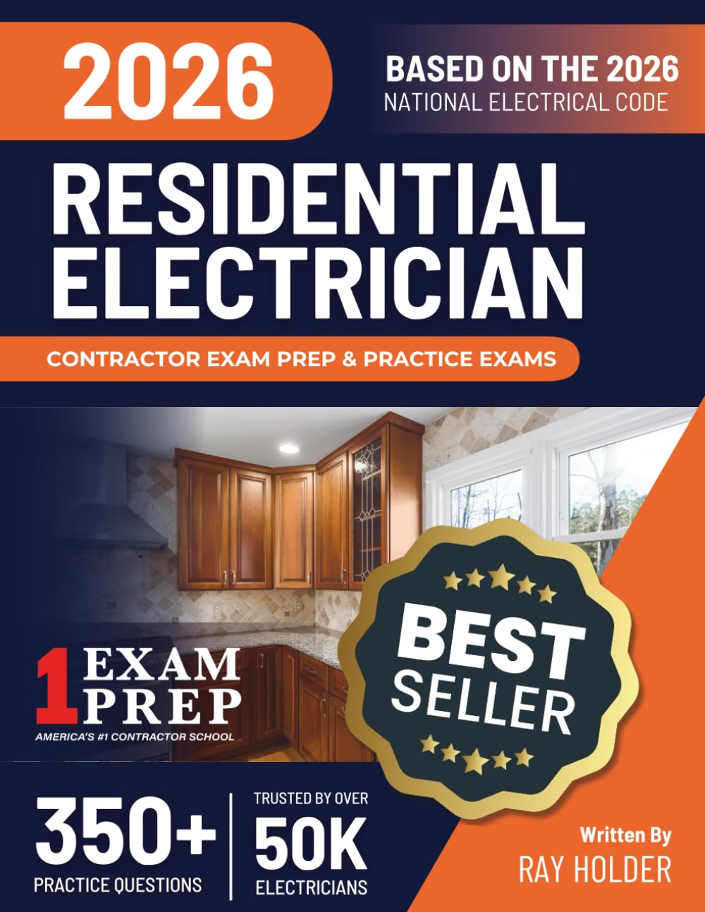 2026 Residential Electrician Exam Prep Study Guide: 12 Exams + Final Exam: Trusted by 50k Electricians