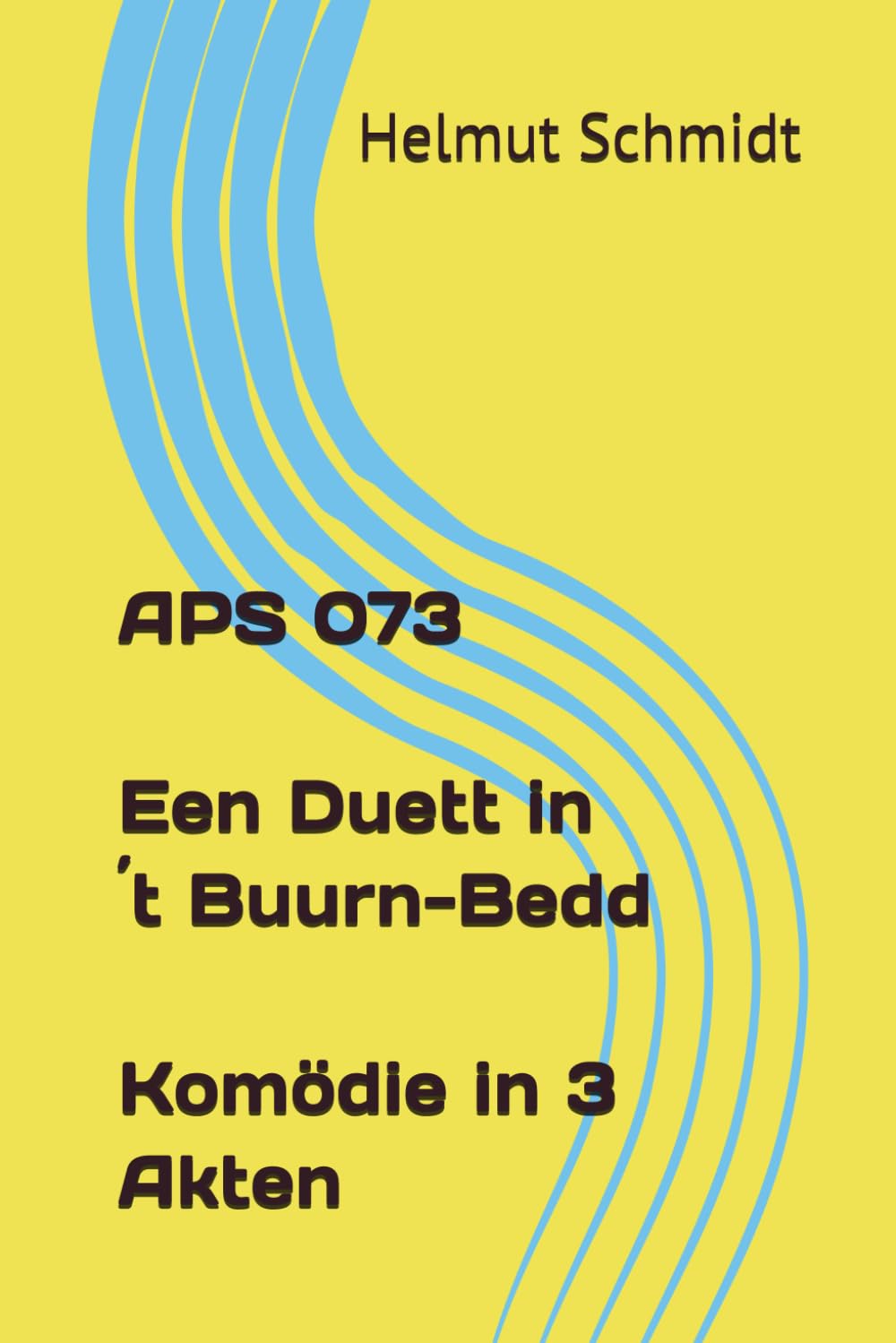 APS 073 Een Duett in ´t Buurn-Bedd - Komödie in 3 Akten