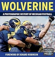 Wolverine - A Photographic History of Michigan Football, Vol. 1 0692508929 Book Cover