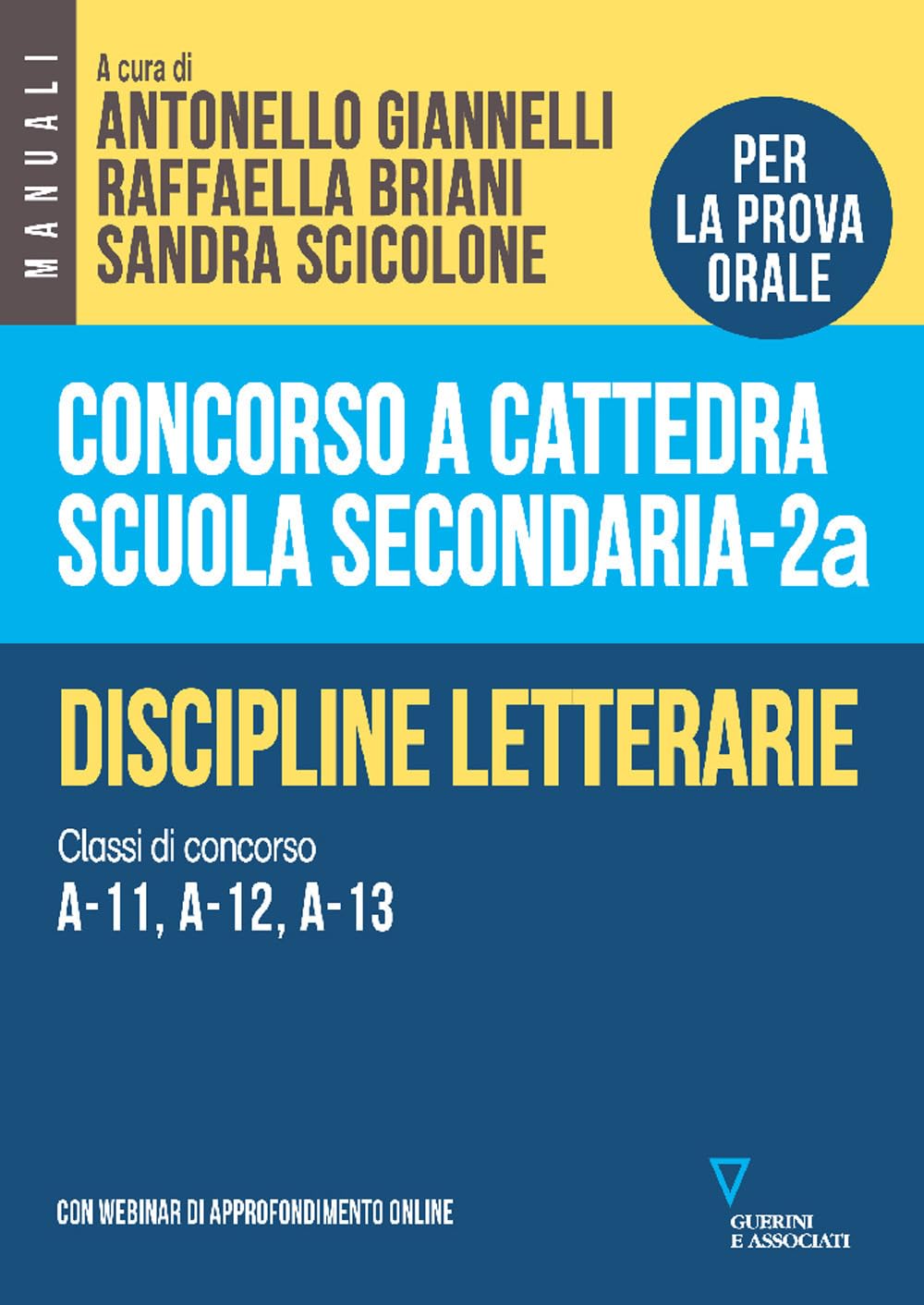 Concorso A Cattedra Scuola Secondaria. Discipline Letterarie. Classi Di Concorso A-11, A-12, A-13 (Vol. 2A) - 4