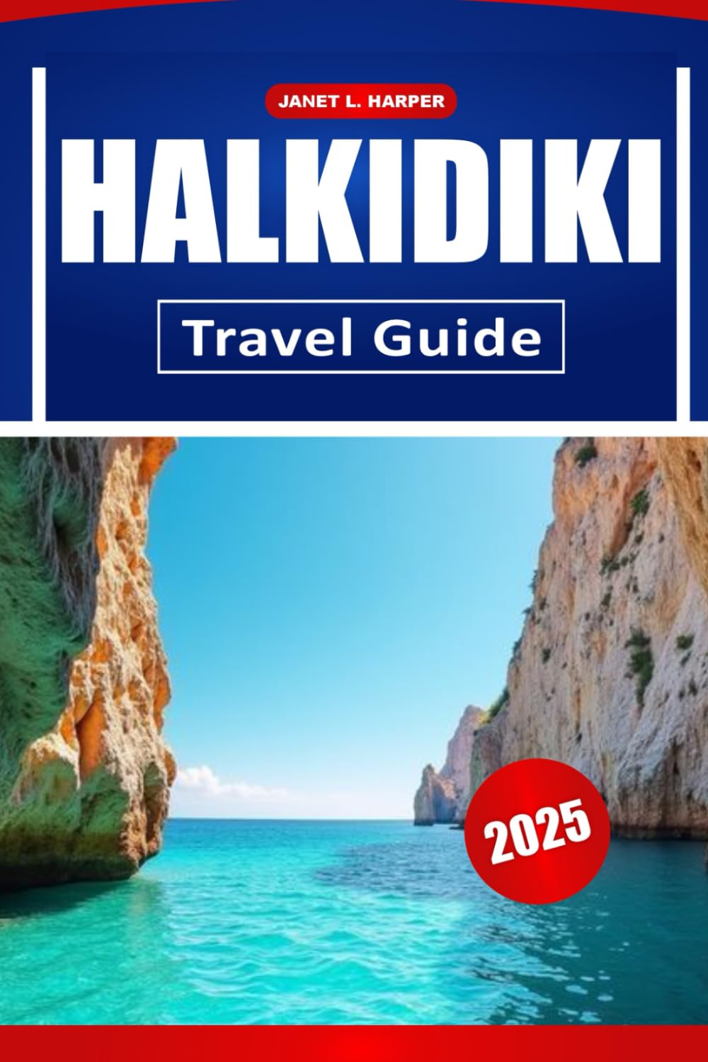 Halkidiki Travel Guide 2025: Discover Local Culture, Must See Spots, Top Beaches and Pratical Tips for an Unforgettable Greece Journey