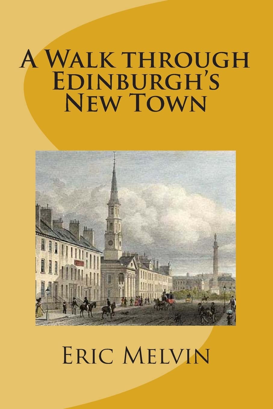 A Walk through Edinburgh's New Town