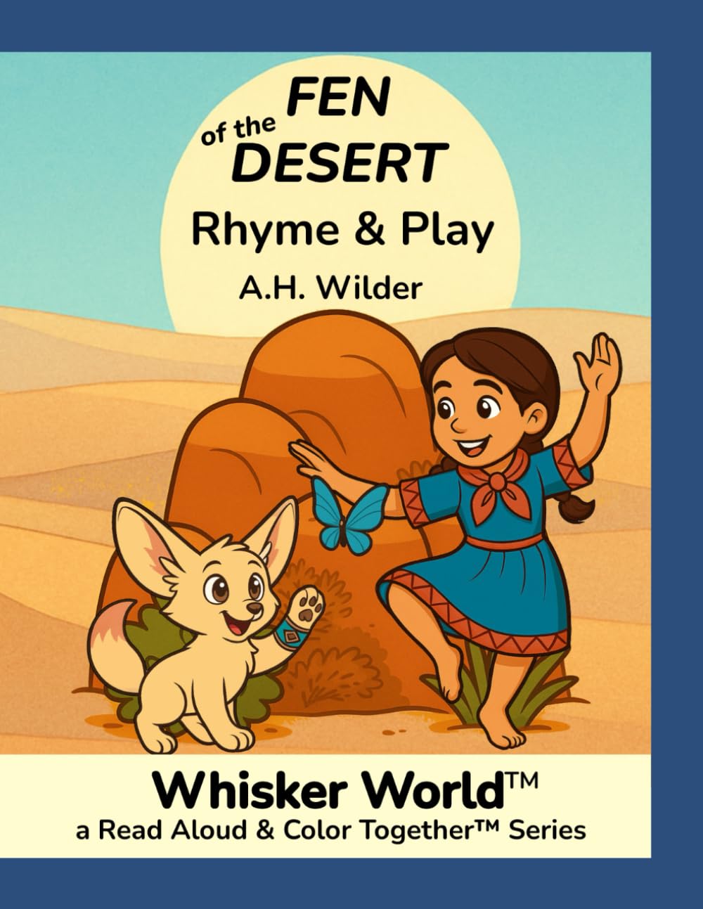 Fen Of The Desert: Rhyme & Play (Whisker World™ — Read Aloud & Color Together™ Series)