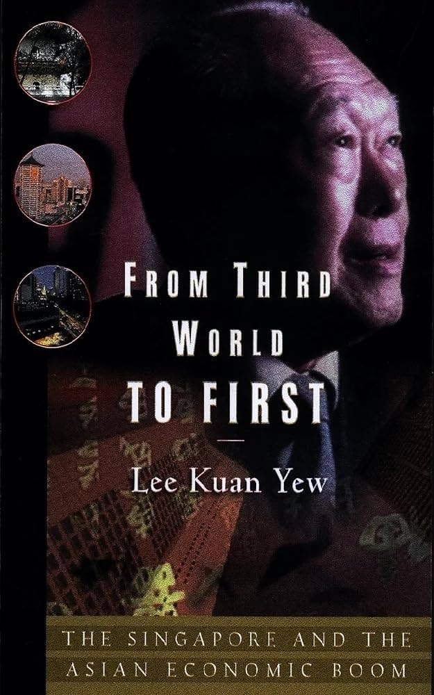 【希少！】FROM THIRD WORLD TO FIRST リー・クアンユー Amazon.com: From Third World to First: The Singapore Story: 1965