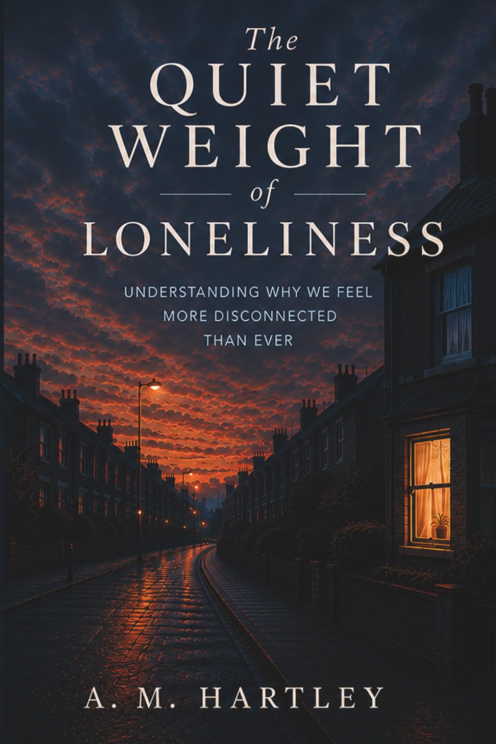 The Quiet Weight of Loneliness: Understanding Why We Feel More Disconnected Than Ever