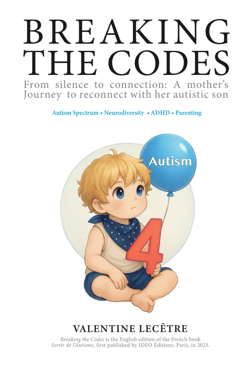 BREAKING the codes: From silence to connection: A mother’s Journey to reconnect with her autistic son