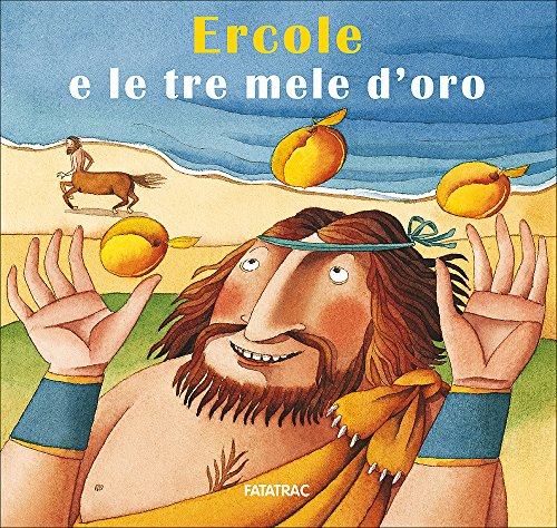 Ercole e le tre mele d'oro Ercole e le tre mele d'oro