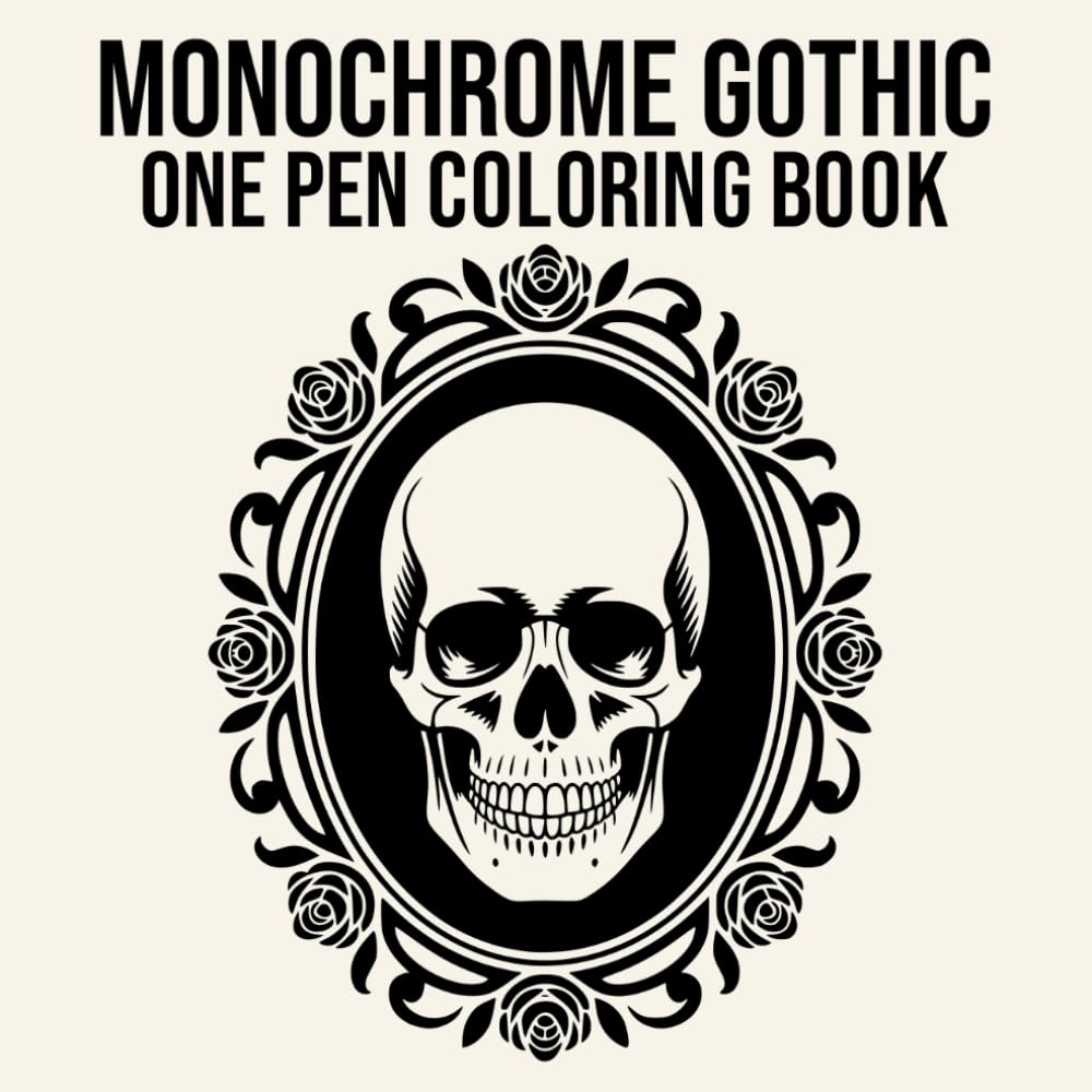 Monochrome Gothic One Pen Coloring Book: Cameos, Relics and Night Creatures for Stress Relief and Relaxation (Monochrome One Pen Coloring Books)