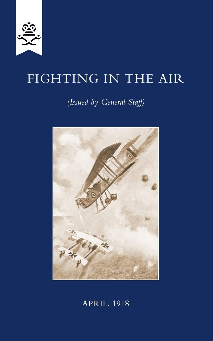 Fighting in the Air April, 1918
