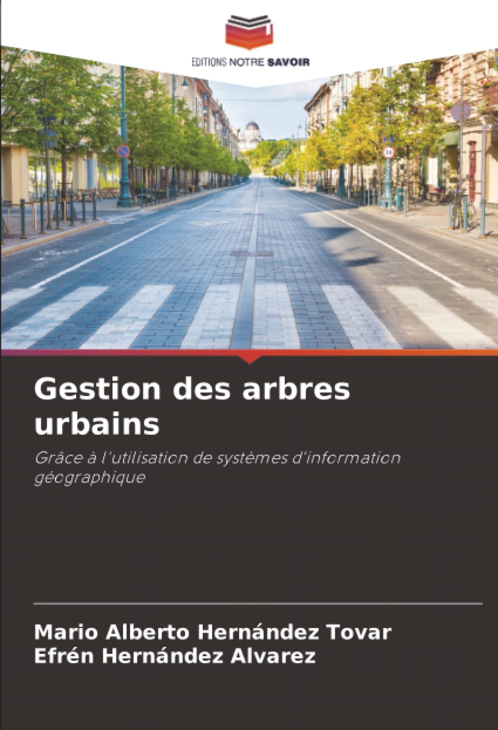 Gestion des arbres urbains: Grâce à l'utilisation de systèmes d'information géographique