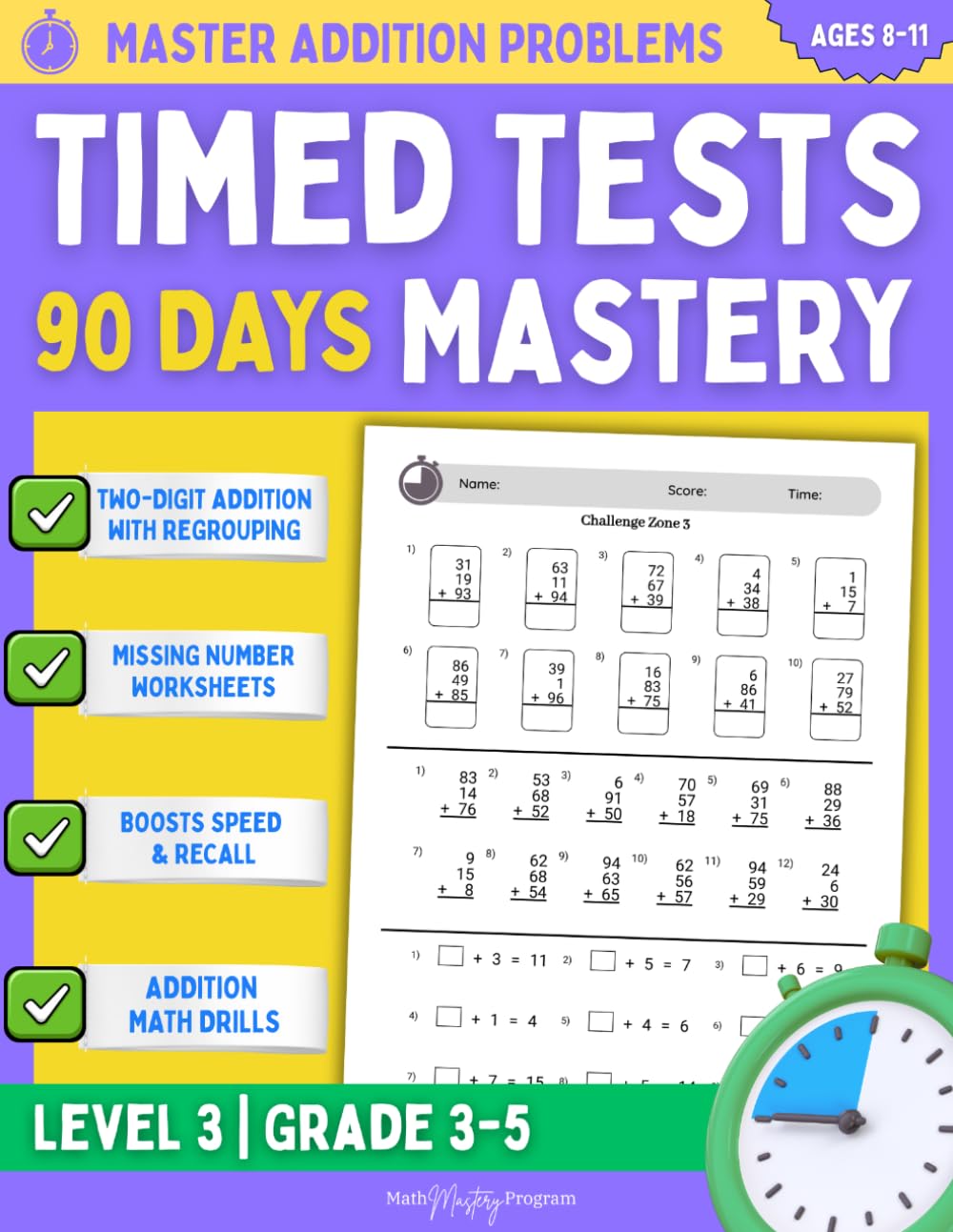 Master Addition Problems Workbook Level 3: Timed Tests 90 Days Math Mastery Grade 3-5