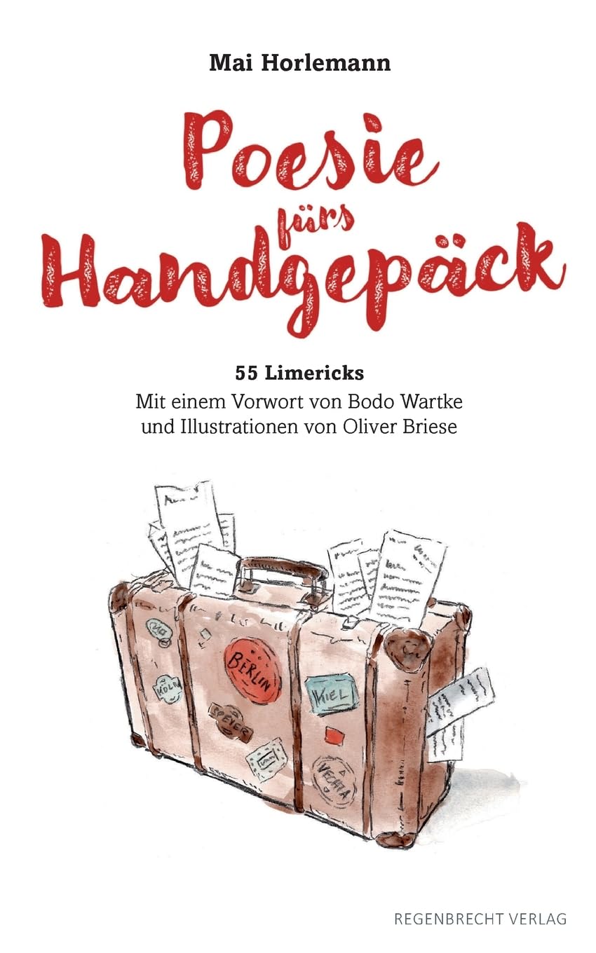 Poesie fürs Handgepäck: 55 Limericks